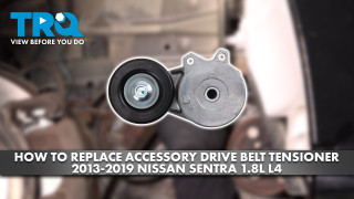 How to Replace Accessory Drive Belt Tensioner 2013-2019 Nissan Sentra 18L L4