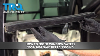 How to Replace Front Window Sweeps 2007-2014 GMC Sierra 2500 HD