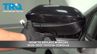 How to replace Mirrors 2020-2027 Toyota Corolla