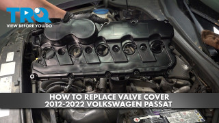 How to Replace Valve Cover 2012-2022 Volkswagen Passat 25L L5
