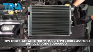 How to Replace AC Condenser and Receiver Drier Assembly 2011-2027 Dodge Durango 57L V8