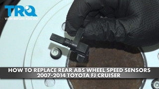 How to Replace Rear ABS Wheel Speed Sensors 2007-2014 Toyota FJ Cruiser