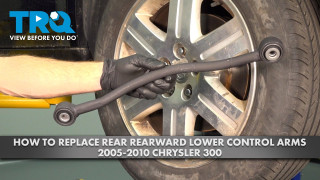 How to Replace Rear Rearward Lower Control Arms 2005-2010 Chrysler 300