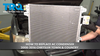 How to Replace AC Condenser 2008-2016 Chrysler Town  Country