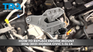 How to Replace Engine Mount 2016-2021 Honda Civic 15L L4