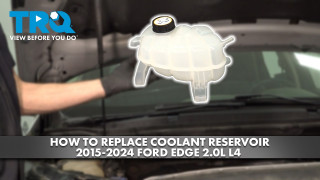 How to Replace Coolant Reservoir 2015-2024 Ford Edge 20L L4