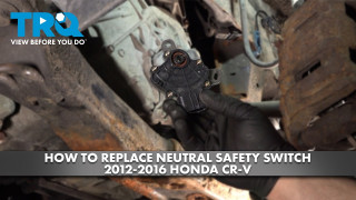 How to Replace Neutral Safety Switch 2012-2016 Honda CR-V