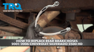 How to Replace Rear Brake Hoses 2001-2006 Chevrolet Silverado 2500 HD