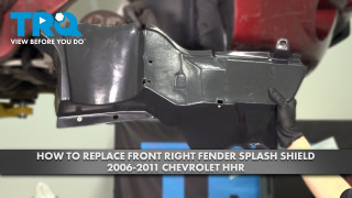 How to Replace Front Right Fender Splash Shield 2006-2011 Chevrolet HHR