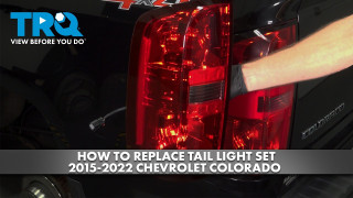 How to Replace Tail Light Set 2015-2022 Chevrolet Colorado