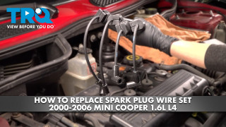 How to Replace Spark Plug Wire Set 2000-2006 Mini Cooper 16L L4