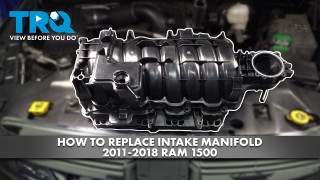 How to Replace Intake Manifold 2011-2018 Ram 1500 57L V8