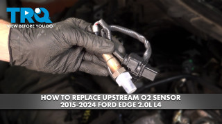 How to Replace Upstream O2 Sensor 2015-2024 Ford Edge 20L L4