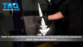 How to Replace Front Power Window Motor  Regulator Assemblies 2012-2016 Honda CR-V