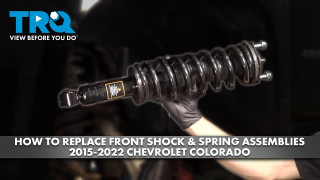 How to Replace Front Shock  Spring Assemblies 2015-2022 Chevrolet Colorado