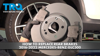 How to Replace Rear Brakes 2016-2022 Mercedes-Benz GLC300