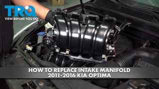 How to Replace Intake Manifold 2011-2016 Kia Optima