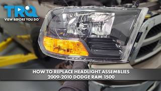 How to Replace Headlight Assemblies 2009-2010 Dodge Ram 1500