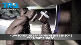 How to Replace Parking Assist Sensors 2009-2017 Audi Q5