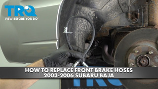 How to Replace Front Brake Hoses 2003-2006 Subaru Baja