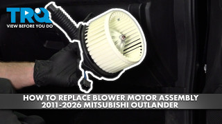 How to Replace HVAC Blower Motor Assembly 2011-2026 Mitsubishi Outlander