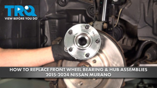 How to Replace Front Wheel Bearing  Hub Assemblies 2015-2024 Nissan Murano