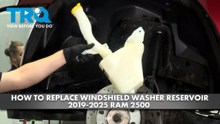 How to replace Windshield Washer Reservoir 2019-2025 Ram 2500