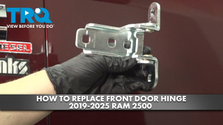 How to Replace Front Door Hinge 2019-2025 Ram 2500