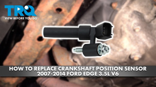 How to Replace Crankshaft Position Sensor 2007-2014 Ford Edge 35L V6