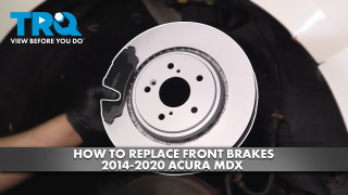How to Replace Front Brakes 2014-2020 Acura MDX