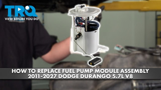 How to Replace Fuel Pump Module Assembly 2011-2027 Dodge Durango 57L V8