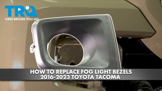 How to Replace Fog Light Bezels 2016-2023 Toyota Tacoma