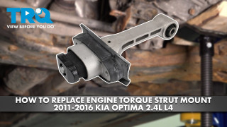 How to Replace Engine Torque Strut Mount 2011-2016 Kia Optima 24L L4