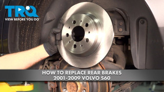 How to Replace Rear Brakes 2001-2009 Volvo S60
