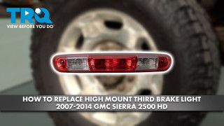 How to Replace High Mount Third Brake Light 2007-2014 GMC Sierra 2500 HD