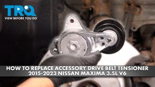 How to Replace Accessory Drive Belt Tensioner 2015-2023 Nissan Maxima 35L V6