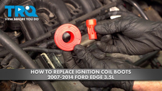 How to Replace Ignition Coil Boots 2007-2014 Ford Edge 35L