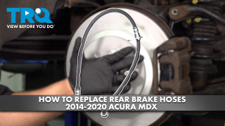 How to Replace Rear Brake Hoses 2014-2020 Acura MDX