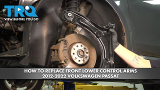 How to Replace Front Lower Control Arms 2012-2022 Volkswagen Passat
