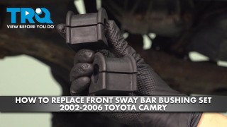 How to Replace Front Sway Bar Bushing Set 2002-2006 Toyota Camry