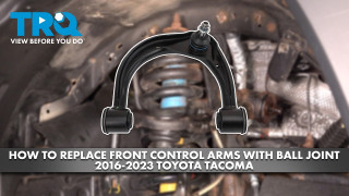 How to Replace Front Control Arms with Ball Joint 2016-2023 Toyota Tacoma