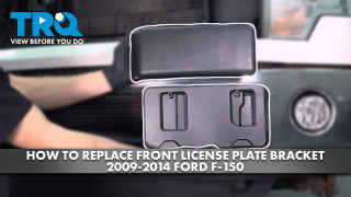How to Replace Front License Plate Bracket 2009-2014 Ford F-150