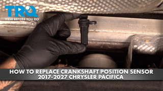 How to Replace Crankshaft Position Sensor 2017-2027 Chrysler Pacifica 36L V6