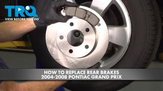 How to Replace Rear Brakes 2004-2008 Pontiac Grand Prix
