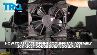 How to Replace Engine Cooling Fan Assembly 2011-2027 Dodge Durango 57L V8