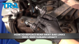 How to Replace Rear Sway Bar Links 2005-2009 Subaru Legacy