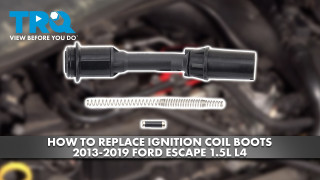 How to Replace Ignition Coil Boots 2013-2019 Ford Escape 15L L4