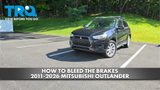 How to Bleed The Brakes 2011-2026 Mitsubishi Outlander