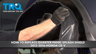 How to Replace Quarter Panel Splash Shields 2012-2016 Honda CR-V