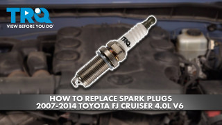 How to Replace Spark Plugs 2007-2014 Toyota FJ Cruiser 40L V6